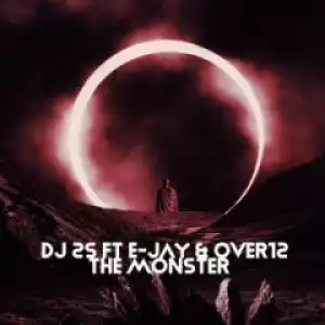 Dj 2-s, E-jay X Over12 - The Monster (Bonus Lead Mix)